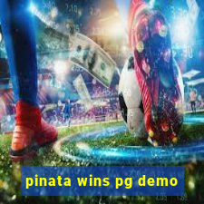 pinata wins pg demo